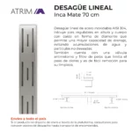 Desagüe Lineal Atrim Aqua Inca 70 cm Acero Inoxidable Mate - Imagen 5