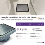 Desagüe para Pileta de Patio Atrim 2 en 1 Acero Inoxidable Mate - Imagen 6
